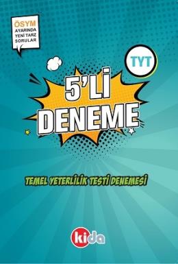 Kida TYT 5 li Deneme