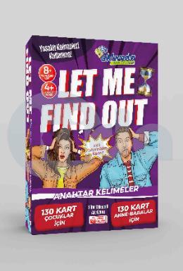 Let Me Fınd Out ( Anahtar Kelimeler )