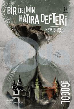 Bir Delinin Hatıra Defteri - Neva Bulvarı