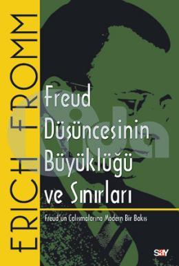 Freud Düşüncesinin Büyüklüğü ve Sınırları