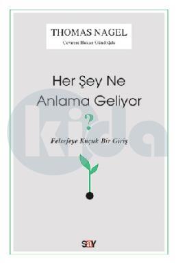 Her Şey Ne Anlama Geliyor?