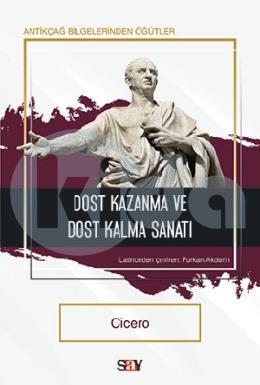 Dost Kazanma ve Dost Kalma Sanatı