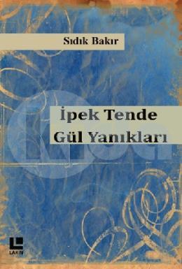 İpek Tende Gül Yanıkları