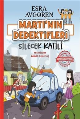 Martı’nın Dedektifleri - Silecek Katili