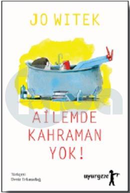 Ailemde Kahraman Yok