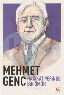 Hakikat Peşinde Bir Ömür