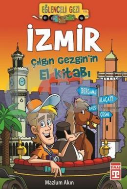 İzmir - Çılgın Gezgin’in El Kitabı