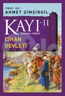 Kayı 2 Cihan Devleti