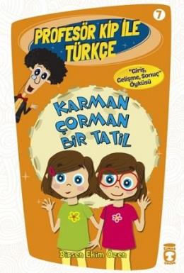 Profesör Kip İle Tükçe 07 Karman Çorman Bir Tatil