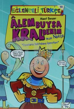 Eğlenceli Türkçe 38 - Alem Buysa Kral Benim İmza Nokta
