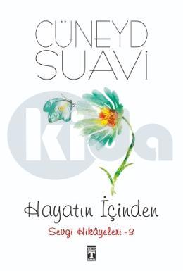 Sevgi Hikayeleri  3 - Hayatın İçinden