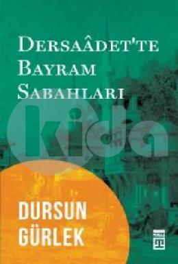 Dersaadette Bayram Sabahları