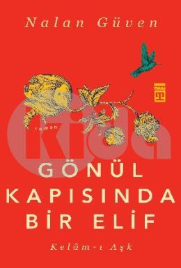 Gönül Kapısında Bir Elif