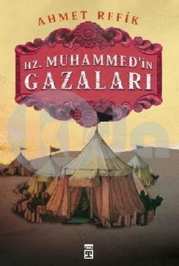 Hz. Muhammedin Gazaları