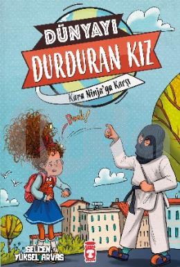 Kara Ninjaya Karşı - Dünyayı Durduran Kız 2