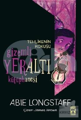 Tehlikenin Kokusu - Gizemli Yeraltı Kütüphanesi 2