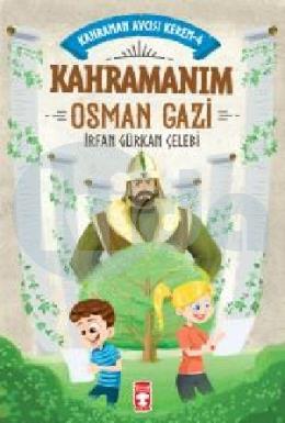 Kahramanım Osman Gazi - Kahraman Avcısı Kerem 4