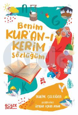 Benim Kuranı Kerim Sözlüğüm (Fleksi Cilt)