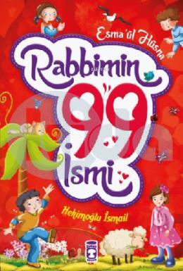 Rabbimin 99 İsmi-Esma ül Hüsna (Fleksi Cilt)