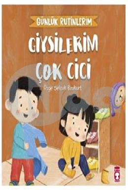 Giysilerim Çok Cici