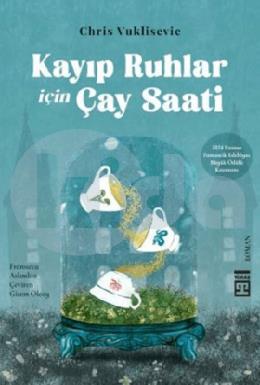 Kayıp Ruhlar İçin Çay Saati