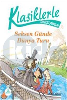 Klasiklerle Tanışıyorum - 80 Günde Dünya Turu