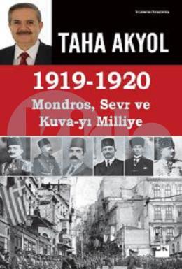 1919 - 1920 Mondros, Sevr ve Kuva-Yı Milliye