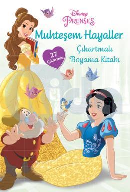 Disney Prenses Muhteşem Hayaller Çıkartmalı Boyama Kitabı