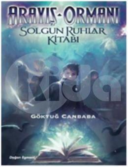 Arayış Ormanı 2 - Solgun Ruhlar Kitabı