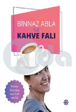 Binnaz Abla ile Kahve Falı