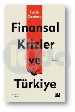 Finansal Krizler ve Türkiye