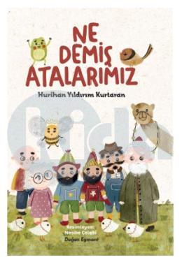 Ne Demiş Atalarımız