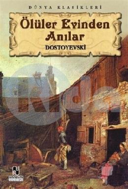 Ölüler Evinden Anılar