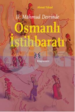 2. Mahmud Devrinde Osmanlı İstihbaratı