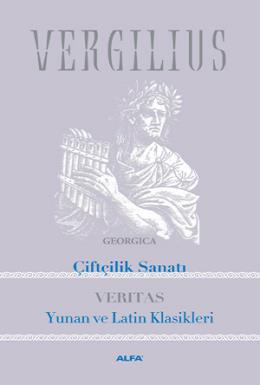 Çiftçilik Sanatı Yunan ve Latin Klasikleri