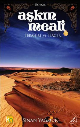 Aşkın Meali 2: İbrahim ve Hacer