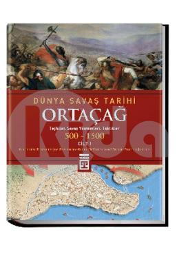 Dünya Savaş Tarihi: Ortaçağ (Cilt 1)