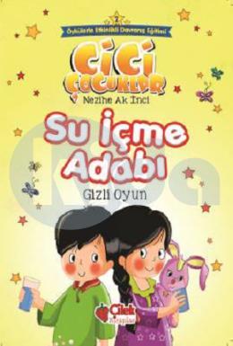 Cici Çocuklar-Su İçme Adabı