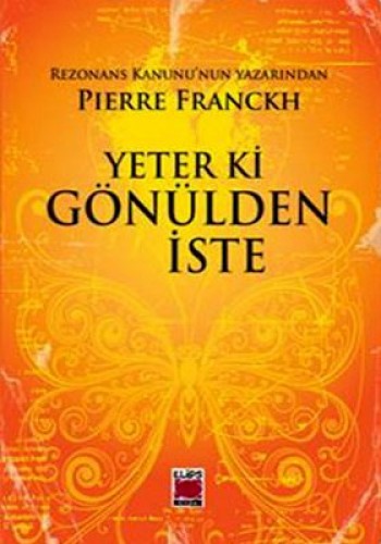 Yeter ki Gönülden İste (Ciltli)