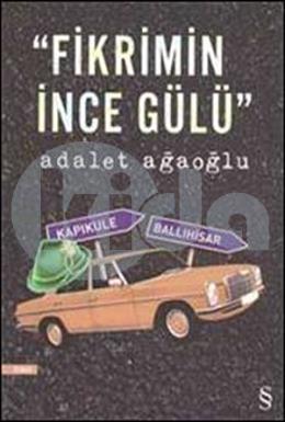 Fikrimin İnce Gülü