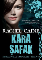 Morganville Vampirleri 12: Kara Şafak