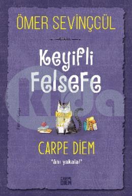 Carpe Diem (Keyifli Felsefe)