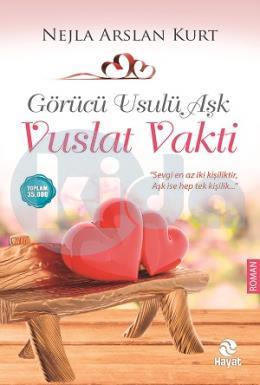 Görücü Usulü Aşk - Vuslat Vakti