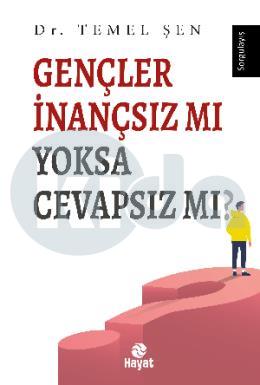 Gençler İnançsız mı Yoksa Cevapsız mı