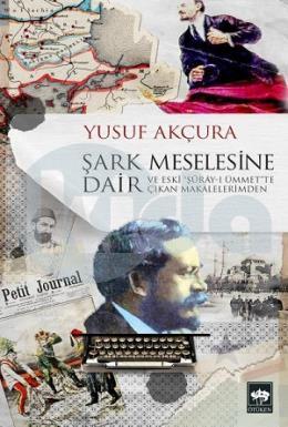 Şark Meselesine Dair