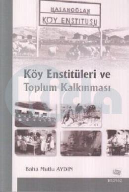 Köy Enstitüleri ve Toplum Kalkınması