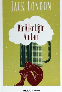 Bir Alkoliğin Anıları