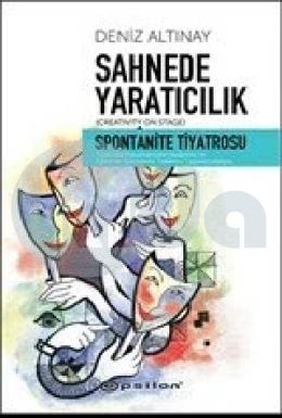 Sahnede Yaratıcılık - Spontanite Tiyatrosu