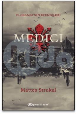 Medici - Floransanın Efendileri