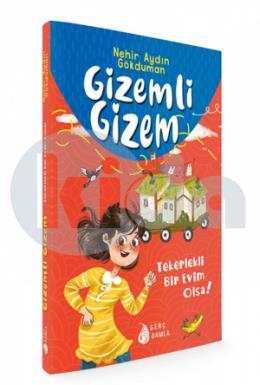 Gizemli Gizem - Tekerlekli Bir Evim Olsa!